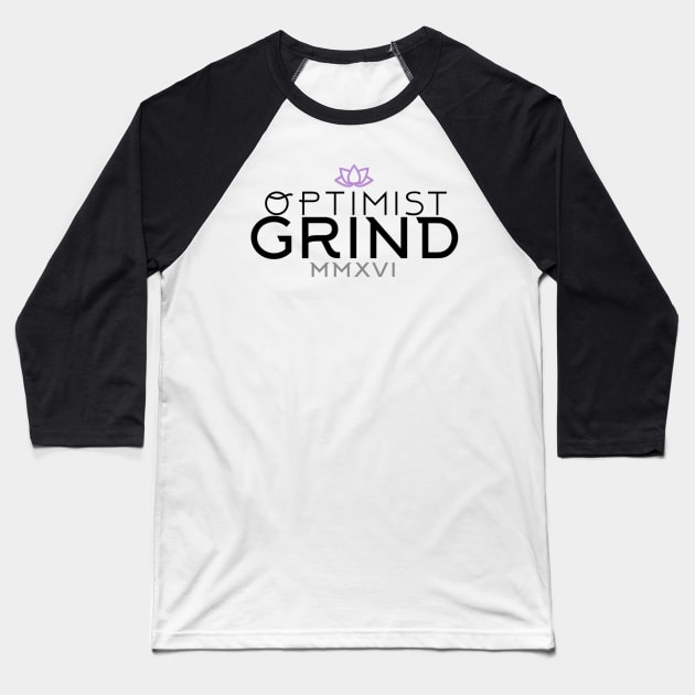 Optimist Grind Logo Baseball T-Shirt by OptimistGrind